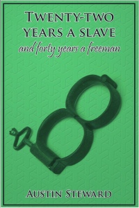 Imagen de portada: Twenty-Two Years a Slave and Forty Years a Freeman 1st edition 9781781669822