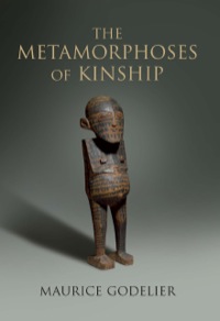 صورة الغلاف: The Metamorphoses of Kinship 9781844677467