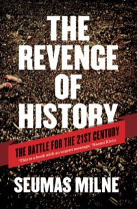 صورة الغلاف: The Revenge of History 9781781680919