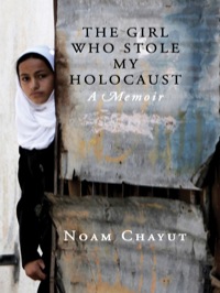 Imagen de portada: The Girl Who Stole My Holocaust 9781781680889