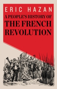 表紙画像: A People's History of the French Revolution 9781781689844