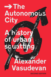 Cover image: The Autonomous City 9781781687864