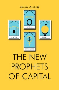 Imagen de portada: The New Prophets of Capital 9781781688106