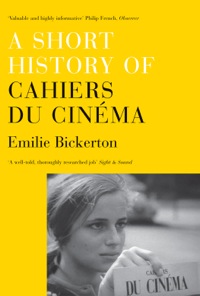 Cover image: A Short History of 'Cahiers du Cinéma' 9781844677603