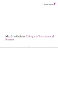 Cover image: Critique of Instrumental Reason 9781781680230