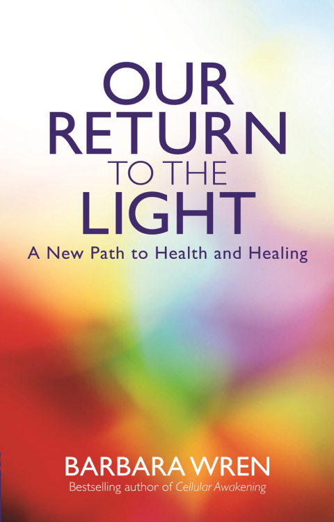 Our Return to the Light: A New Path to Health and Healing - FULL INSTANT DOWNLOAD | PDF DOCX EPUB