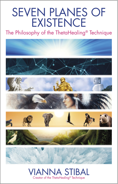 Seven Planes of Existence: The Philosophy of the ThetaHealing® Technique - FULL INSTANT DOWNLOAD | PDF DOCX EPUB