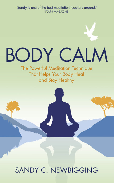 Body Calm : The Powerful Meditation Technique That Helps Your Body Heal and Stay Healthy - FULL INSTANT DOWNLOAD | PDF DOCX EPUB