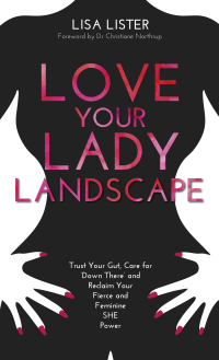 Cover image: Love Your Lady Landscape 9781781807361