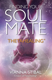 Cover image: Finding Your Soul Mate with ThetaHealing 9781781808382