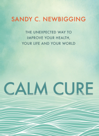 Cover image: Calm Cure 9781781808238