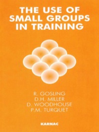 Imagen de portada: The Use of Small Groups in Training 9781855752177
