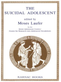 Cover image: The Suicidal Adolescent 9781855751217