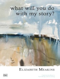 Titelbild: What Will You Do With My Story? 9781855757929