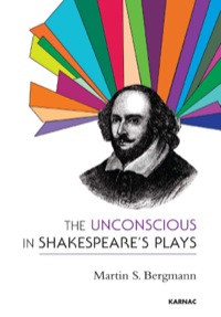 Omslagafbeelding: The Unconscious in Shakespeare's Plays 9781780491561
