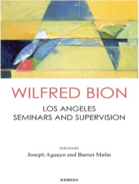 Cover image: Wilfred Bion 9781780491943