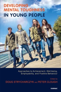 Cover image: Developing Mental Toughness in Young People 9781782200055