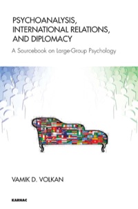 Cover image: Psychoanalysis, International Relations, and Diplomacy 9781782201250