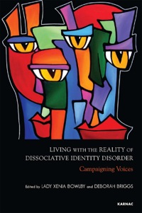 Omslagafbeelding: Living with the Reality of Dissociative Identity Disorder 9781782201342