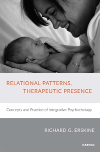 Cover image: Relational Patterns, Therapeutic Presence 9781782201908