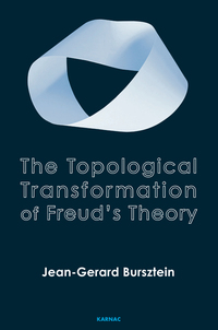 Omslagafbeelding: The Topological Transformation of Freud's Theory 9781782202578