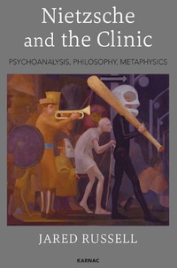 Omslagafbeelding: Nietzsche and the Clinic 9781782204893