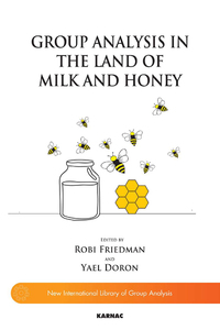 Omslagafbeelding: Group Analysis in the Land of Milk and Honey 9781782203568