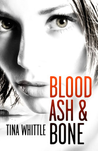 Imagen de portada: Blood, ash and Bone 1st edition