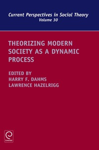 Omslagafbeelding: Theorizing Modern Society as a Dynamic Process 9781781900345