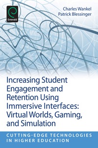 Cover image: Increasing Student Engagement and Retention Using Immersive Interfaces 9781781902400