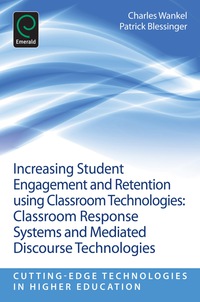 Imagen de portada: Increasing Student Engagement and Retention Using Classroom Technologies 9781781905111