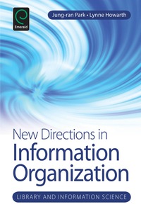 صورة الغلاف: New Directions in Information Organization 9781781905593