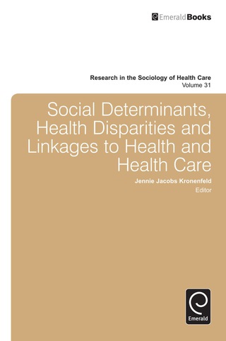 Imagen de portada: Social Determinants, Health Disparities and Linkages to Health and Health Care 9781781905876