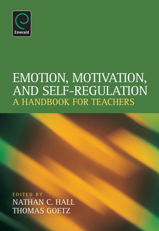 Cover image: Emotion, Motivation, and Self-Regulation 9781781907108