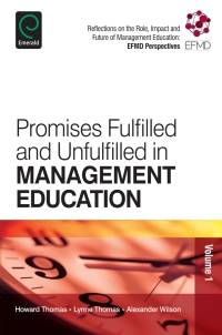 Titelbild: Promises Fulfilled and Unfulfilled in Management Education 9781781907146