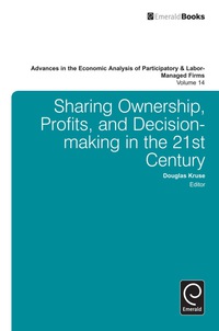 Cover image: Advances in the Economic Analysis of Participatory and Labor-Managed Firms 9781781907504