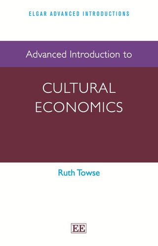 Cover image: Advanced Introduction to Cultural Economics 9781781954911