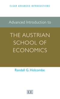 Cover image: Advanced Introduction to the Austrian School of Economics 9781781955734