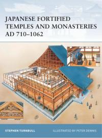 Titelbild: Japanese Fortified Temples and Monasteries AD 710–1602 1st edition 9781841768267