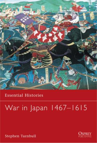 Cover image: War in Japan 1467–1615 1st edition 9781841764801