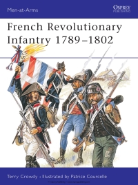 Immagine di copertina: French Revolutionary Infantry 1789–1802 1st edition 9781841766607