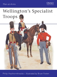Imagen de portada: Wellington's Specialist Troops 1st edition 9780850458626
