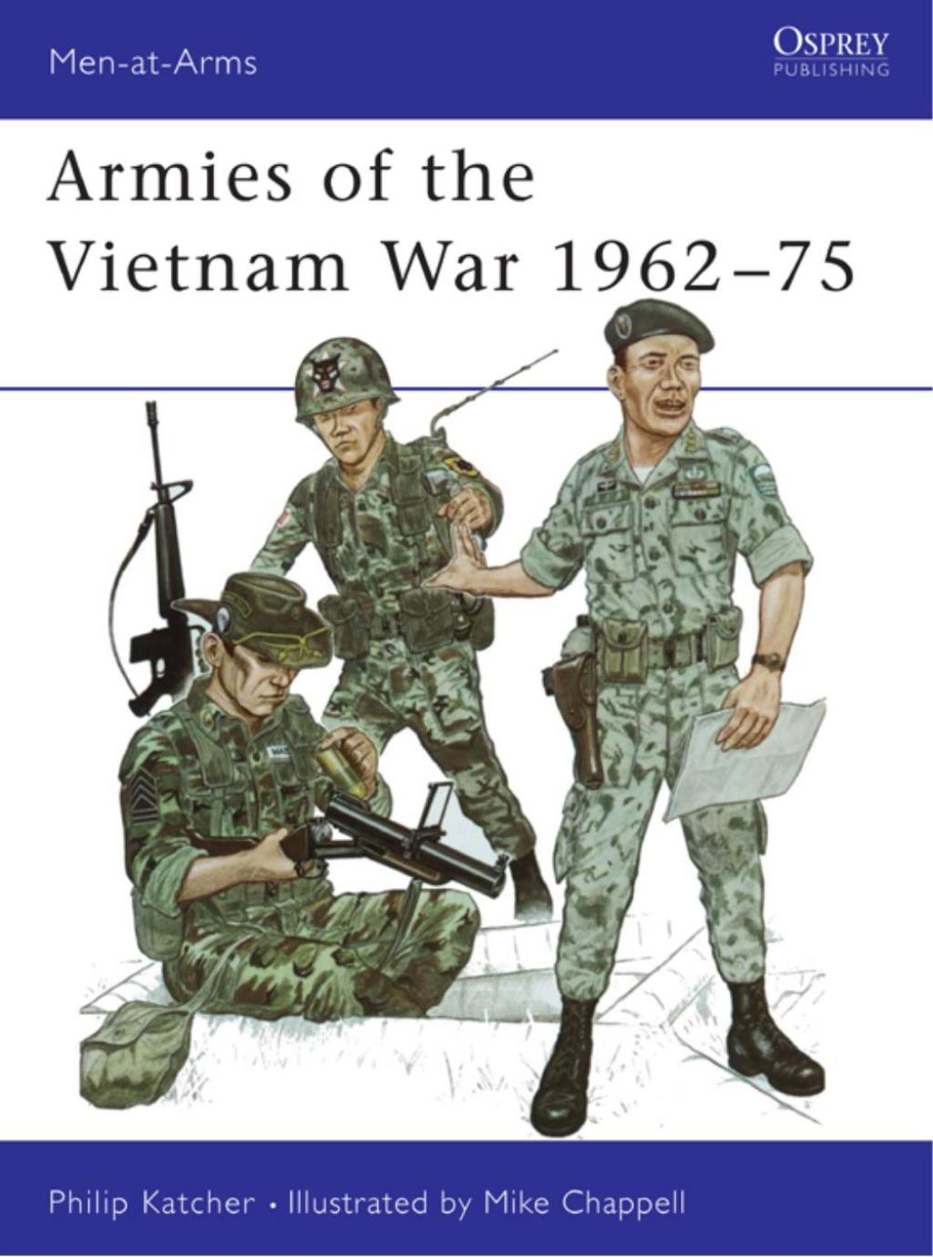 Armies of the Vietnam War 1962–75 1st Edition