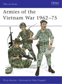 Immagine di copertina: Armies of the Vietnam War 1962–75 1st edition 9780850453607