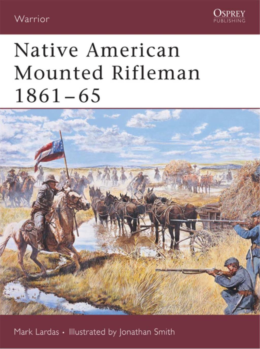 Native American Mounted Rifleman 1861–65 1st Edition