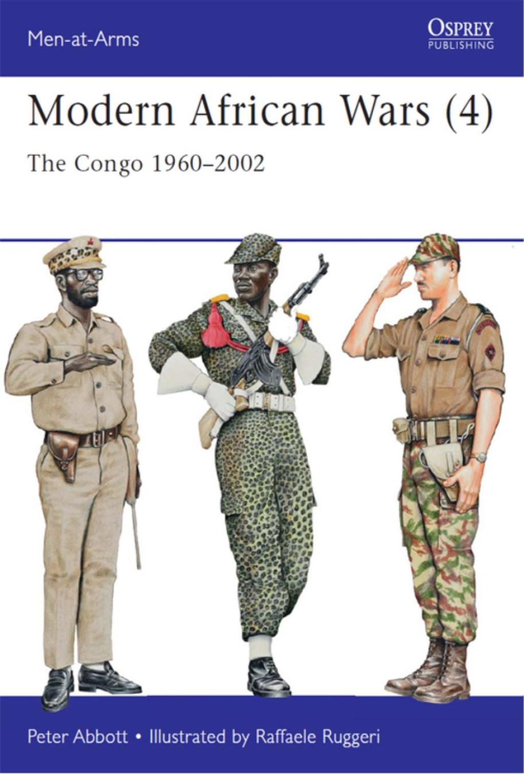 Modern African Wars (4) The Congo 1960–2002 1st Edition