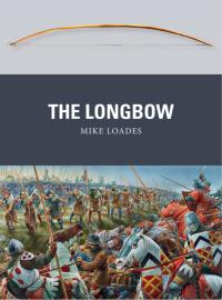 Immagine di copertina: The Longbow 1st edition 9781782000853