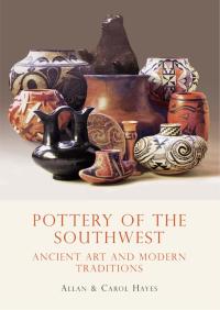 صورة الغلاف: Pottery of the Southwest 1st edition 9780747810438