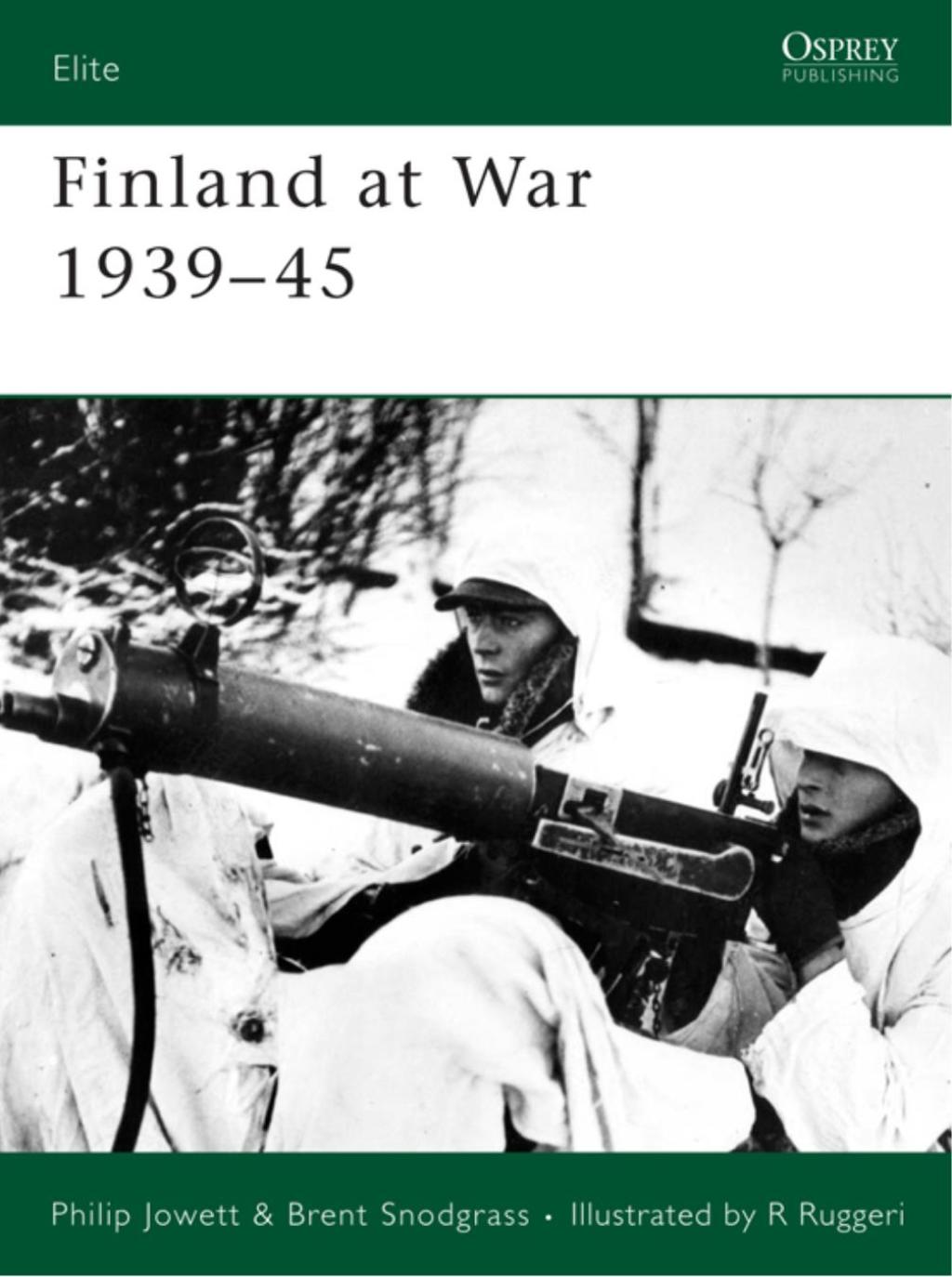 Finland at War 1939–45 Tobruk to El Alamein 1st Edition