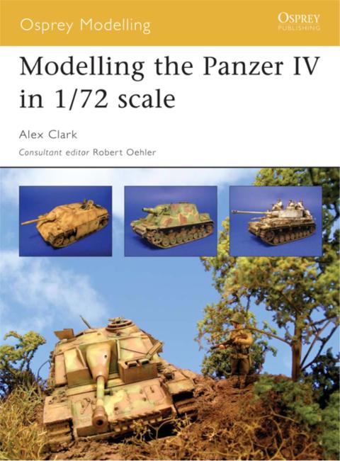 Modelling the Panzer IV in 1/72 scale, 1st Edition - FULL INSTANT DOWNLOAD | PDF DOCX EPUB